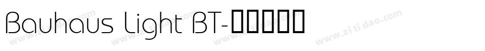 Bauhaus Light BT字体转换